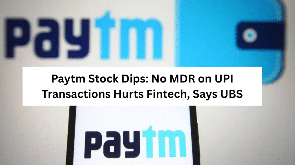 Paytm Stock Dips: No MDR on UPI